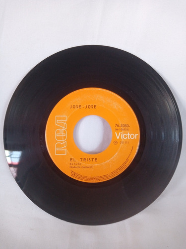 Disco 45 Rpm José José El Triste - Dos Vinil Mex. De 1970 