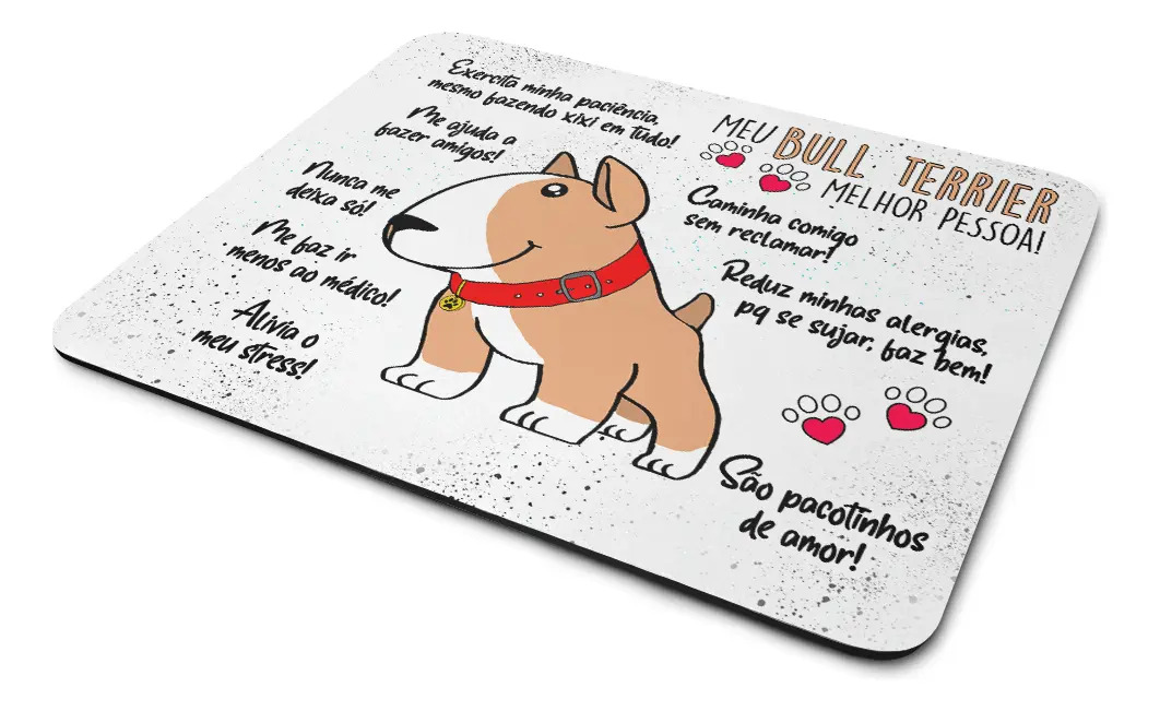 Mouse Pad Dog - Meu Bull Terrier, Melhor Pessoa! M2