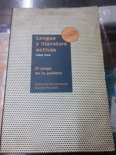 Lengua Y Literatura Activas Libro 3 El Juego De La Palabra 