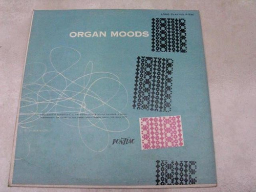 Psicodelia: Disco Vinil Pontiac Organ Moods D2-bo1 Dkk