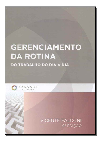 Livro Gerenciamento Da Rotina - Do Trabalho Do Dia A Dia