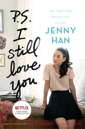 P.s. I Still Love You, De Jenny Han. To All The Boys I've Loved Before, Vol. 1. Editorial Simon & Schuster Books For Young Readers, Tapa Dura En Inglés, 2015