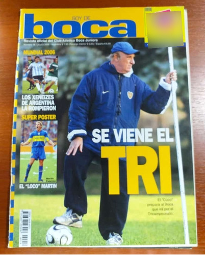 Revista Soy De Boca Número 18 Se Viene El Tri Julio 2006