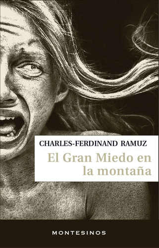 Libro El Gran Miedo En La Montaã±a - Ramuz, Charles-ferdi...