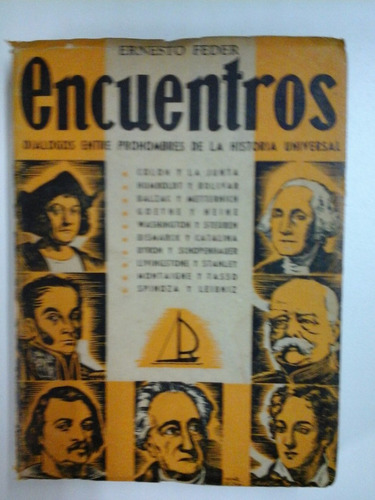 Encuentros - Ernesto Feder - Ed. Rosario - 1945 - 186pp