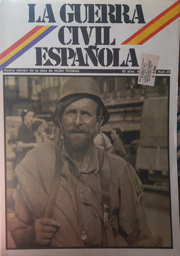 La Guerra Civil Española N 39 Hugh Thomas Urbion Usado #