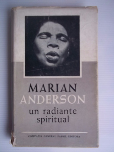 Marian Anderson Un Radiante Spiritual Cantante Lírica Opera