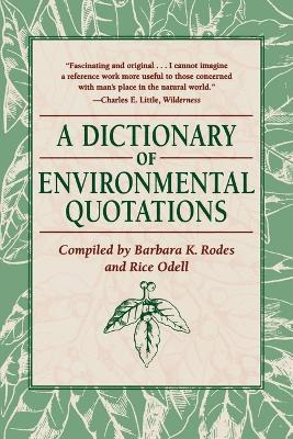 Libro A Dictionary Of Environmental Quotations - Barbara ...