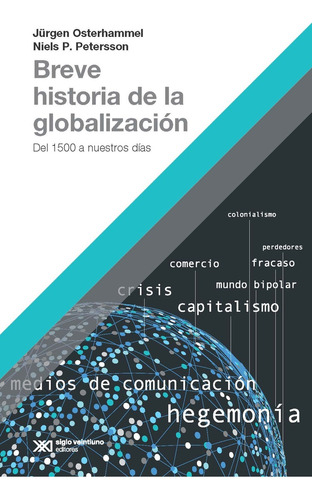 Breve Historia De La Globalizacion - Osterhammel, Petersson