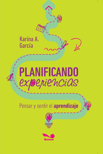 Planificando Experiencias - Karina A. García