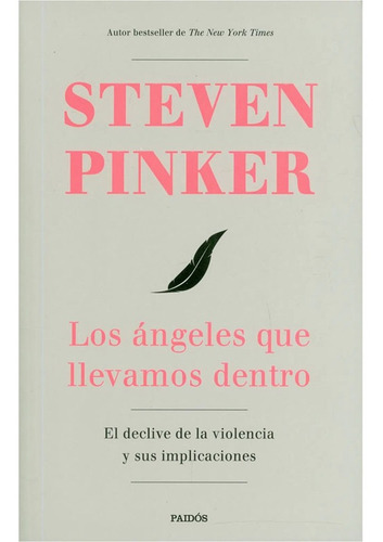 Los Ángeles Que Llevamos Dentro.steven Pinker