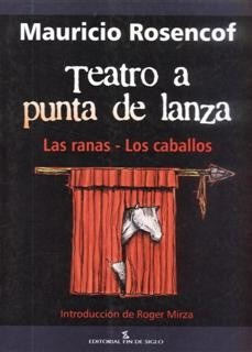 Teatro A Punta De Lanza Mauricio Rosencof