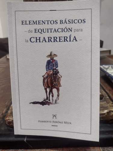 Libro De Equitación Para La Charrería