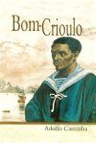 Bom-crioulo, De Adolfo Caminha. Editora Garnier Em Português