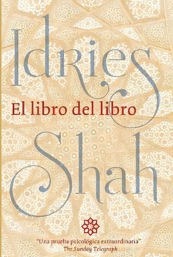 El Libro Del Libro, De Idries Shah. Editorial Isf Publishing, Tapa Dura En Español