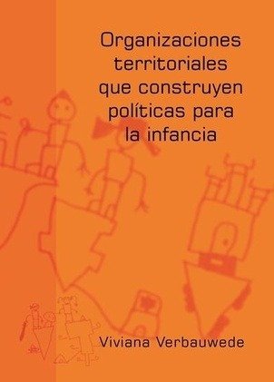 Organizaciones Territoriales Que Construyen Políticas Para