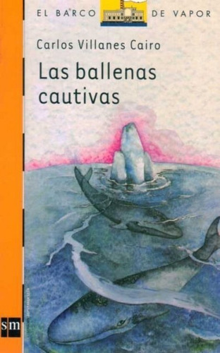 Las Ballenas Cautivas