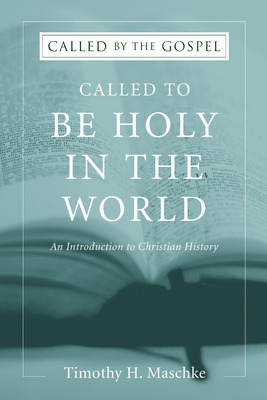 Libro Called To Be Holy In The World - Maschke, Timothy H.