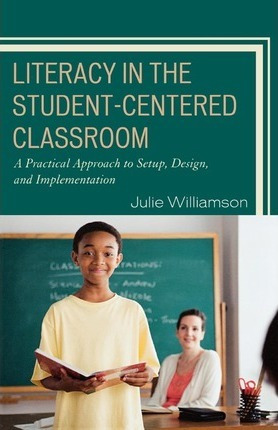 Libro Literacy In The Student-centered Classroom - Julie ...