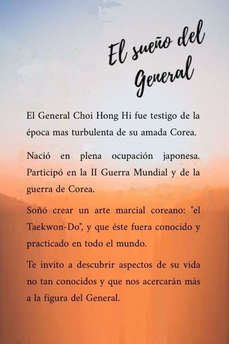 Imagen 5 de 5 de Taekwondo Libro. La Vida Del General Choi Hong Hi