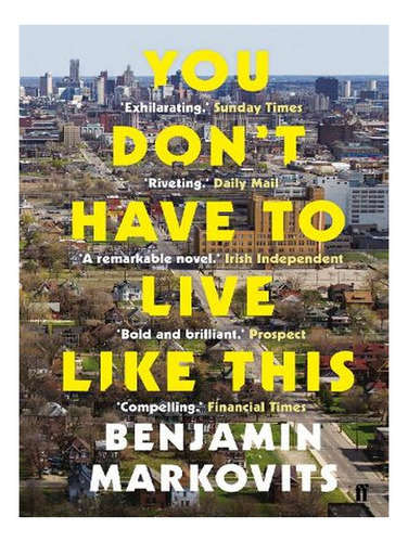 You Don't Have To Live Like This (paperback) - Benjami. Ew02