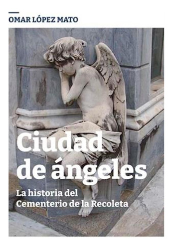 Ciudad De Angeles   City Of Angels  (flip Book Bilingüe)