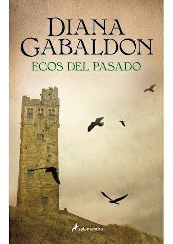 Ecos Del Pasado [saga Outlander 7] - Diana Gabaldon 