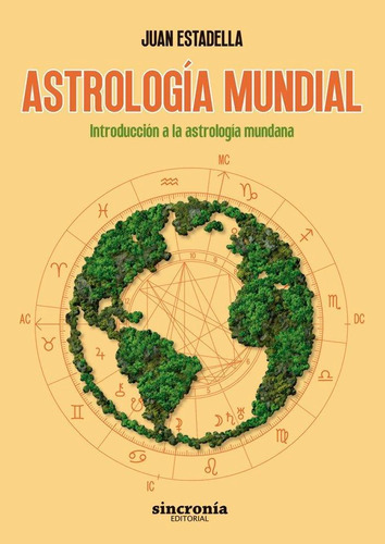 Astrologia Mundial, De Estadella, Juan. Sincronia Jng Editorial, S.l. En Español