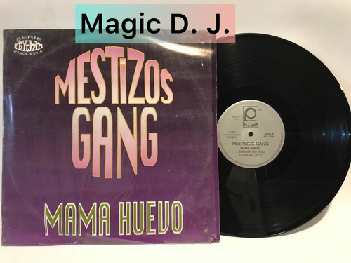Mestizos Gang Vinilo Mama Huevo Mix 1995 (Usado)