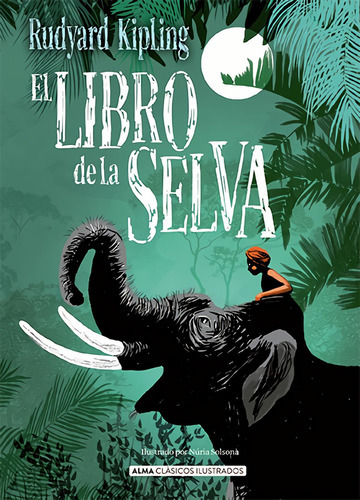 Libro De La Selva, El (clásicos)