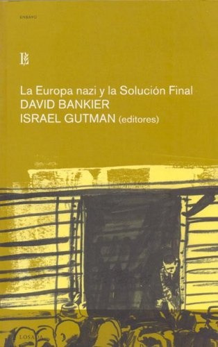 Europa Nazi Y La Solucion Final, La - Bankier, Gutman (edito