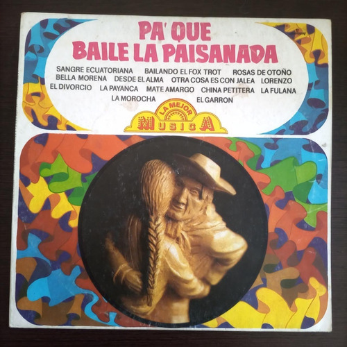 Pa´que Baile La Paisanada Disco De Vinilo Ed. 1980