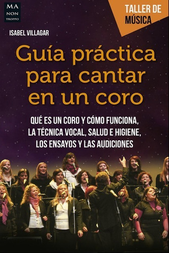Guía Práctica Para Cantar En Un Coro, Villagar, Robin Book