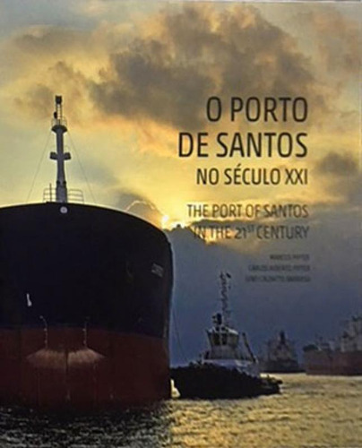 Porto De Santos Do Seculo 21, O, De Piffer, Marcos. Editora Brasileira, Capa Mole Em Português