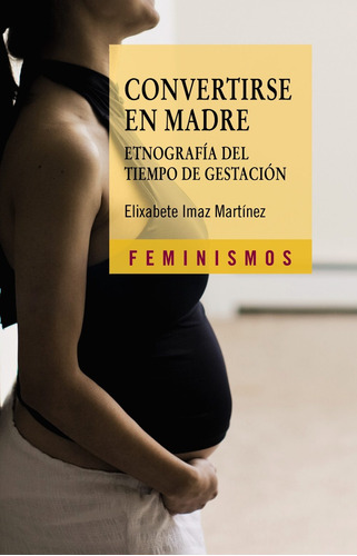 Convertirse En Madre