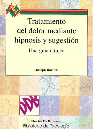 Libro Tratamiento Del Dolor Mediante Hipnosis Y Sugestión De