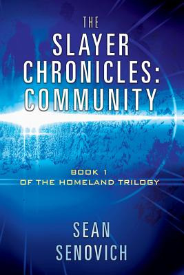 Libro The Slayer Chronicles: Community - Book 1 Of The Ho...
