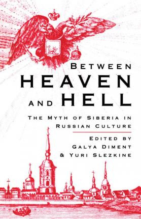 Libro Between Heaven And Hell : The Myth Of Siberia In Ru...