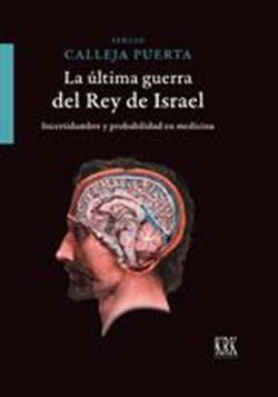 Libro La Ultima Guerra Del Rey De Israel - Sergio Calleja...