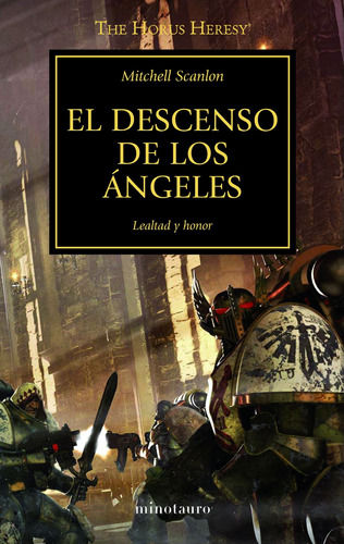 El descenso de los ángeles nº 06, de Scanlon, Mitchell. Serie Warhammer Editorial Minotauro México, tapa blanda en español, 2020