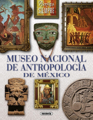 Museo Nacional De Antropolog­a De Mexico - Aa.vv.