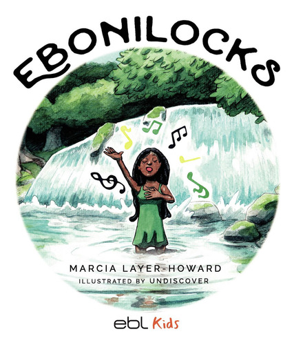 Ebonilocks: No aplica, de Layer-Howard , Marcia.. Serie 1, vol. 1. Editorial EBL Books, tapa pasta blanda, edición 1 en español, 2022