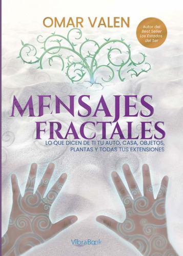 Libro: Mensajes Fractales: Lo Que Dicen De Ti Tu Auto, Cas 