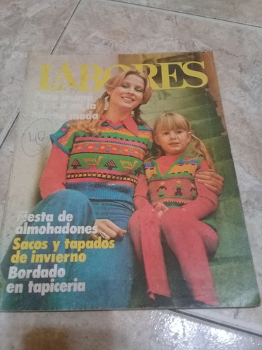Revista **labores ** ,nº 453 Julio De 1976. Con Patron
