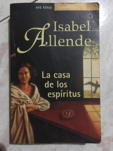 La Casa De Los Espíritus - Isabel Allende