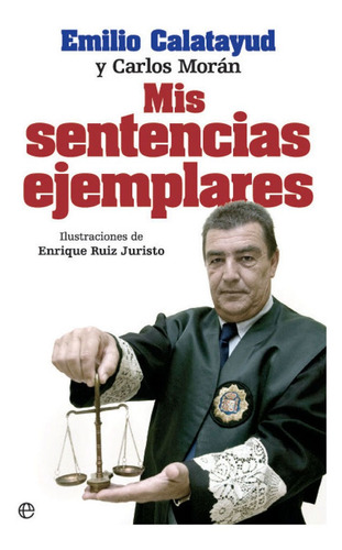 Mis Sentencias Ejemplares - Calatayud,emilio