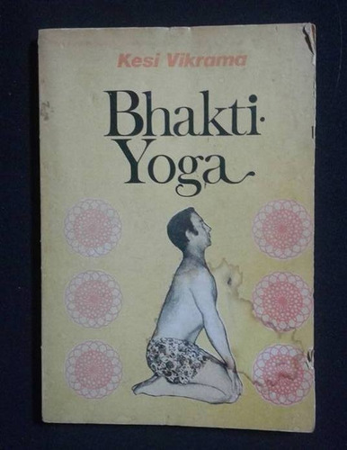 Bhakti Yoga Kesi Vikrama