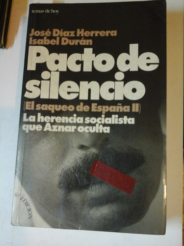 Pacto De Silencio - J. Diaz Herrera - I. Duran -  L219