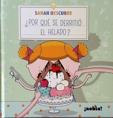 Libro Porque Se Derritio El Helado De Ariela Kreimer