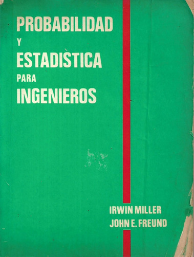 Probalidad Y Estadistica Para Ingenieros Irwin Miller